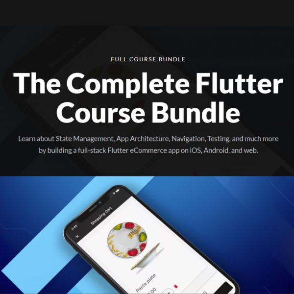 The Complete Flutter Course Bundle